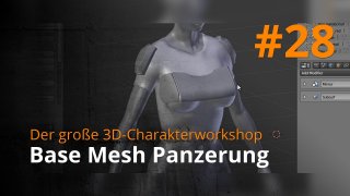 Blender 3D-Charakterworkshop | #28 - Base Mesh Panzerung