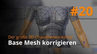 Blender 3D-Charakterworkshop | #20 - Base Mesh korrigieren