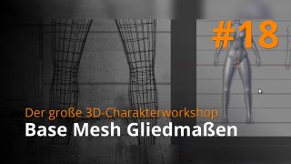 Blender 3D-Charakterworkshop | #18 - Base Mesh Gliedmaßen