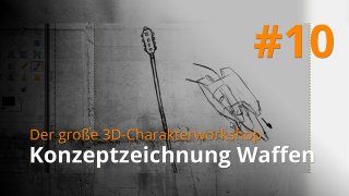 Blender 3D-Charakterworkshop | #10 - Konzeptzeichnung Waffen