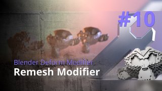 Blender Generate Modifier #10 - Remesh Modifier