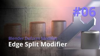 Blender Generate Modifier #06 - Edge Split Modifier