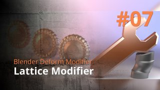 Blender Deform Modifier #07 - Lattice Modifier