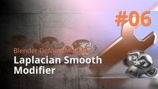 Blender Deform Modifier #06 - Laplacian Smooth Modifier
