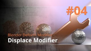 Blender Deform Modifier #04 - Displace Modifier