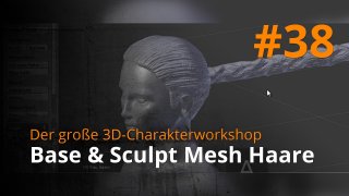 Blender 3D-Charakterworkshop | #38 - Base & Sculpt Mesh Haare