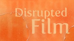 disrupted-film-05.jpg